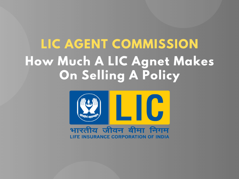 LIC Agent Commission