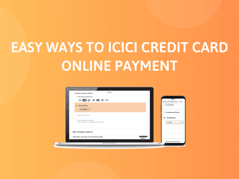 Easy Ways to ICICI Credit Card Online Payment