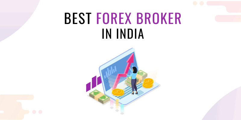 Best forex broker in India
