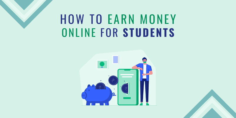 How to earn money online for students