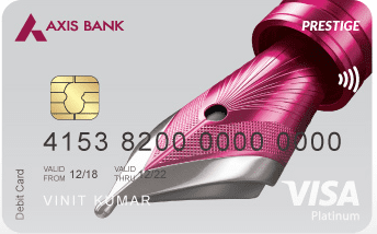 Axis Bank Prestige Debit Card